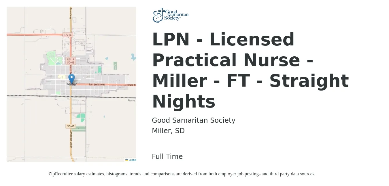 Good Samaritan Society job posting for a LPN - Licensed Practical Nurse - Miller - FT - Straight Nights in Miller, SD with a salary of $10,000 Monthly with a map of Miller location.