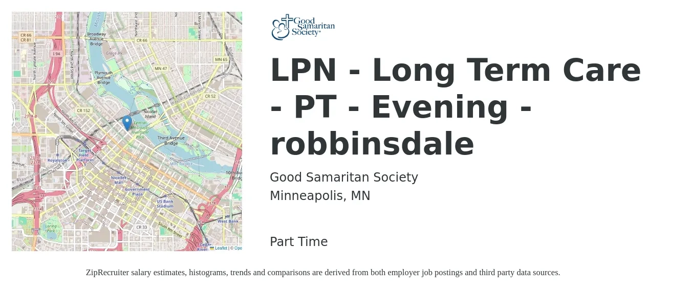 Good Samaritan Society job posting for a LPN - Long Term Care - PT - Evening - robbinsdale in Minneapolis, MN with a salary of $27 to $36 Hourly with a map of Minneapolis location.