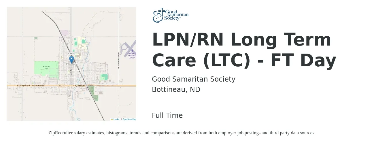 Good Samaritan Society job posting for a LPN/RN Long Term Care (LTC) - FT Day in Bottineau, ND with a salary of $28 to $37 Hourly with a map of Bottineau location.