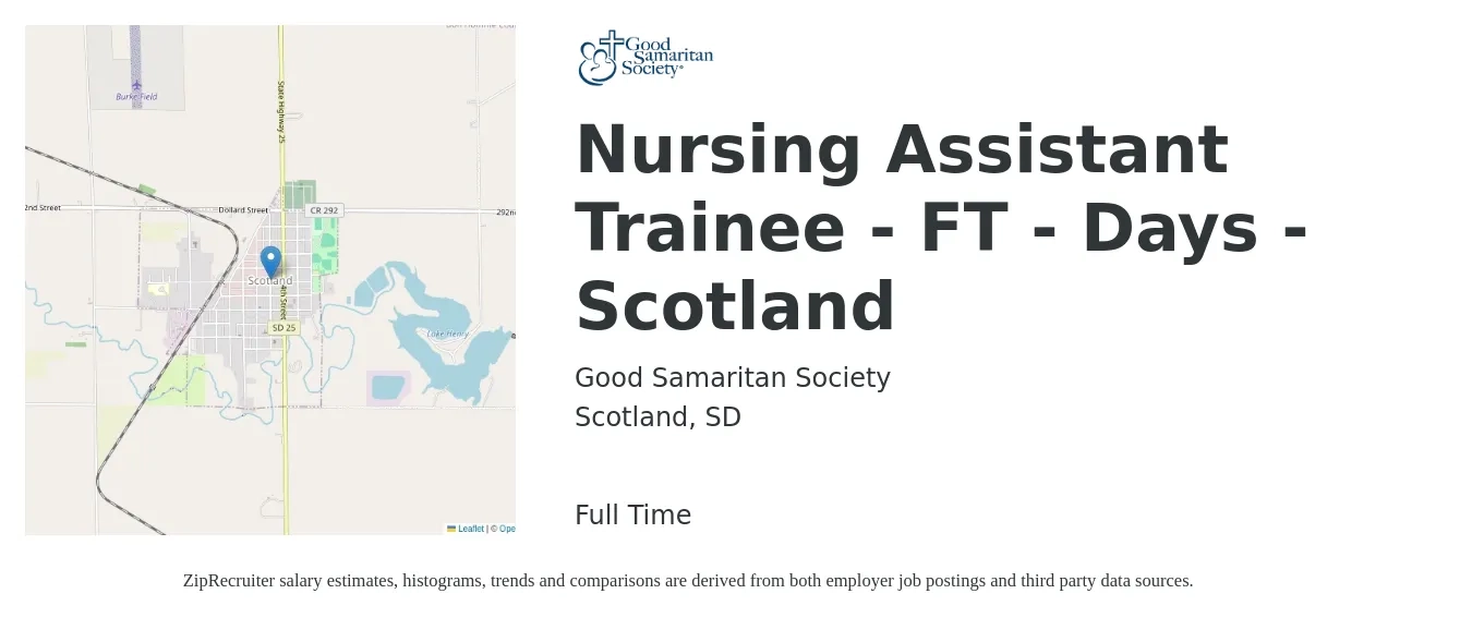 Good Samaritan Society job posting for a Nursing Assistant Trainee - FT - Days - Scotland in Scotland, SD with a salary of $29,600 to $39,000 Yearly with a map of Scotland location.