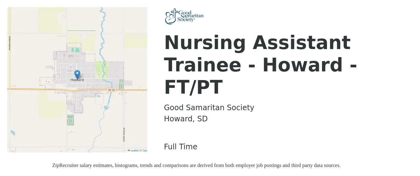 Good Samaritan Society job posting for a Nursing Assistant Trainee - Howard - FT/PT in Howard, SD with a salary of $30,300 to $40,000 Yearly with a map of Howard location.