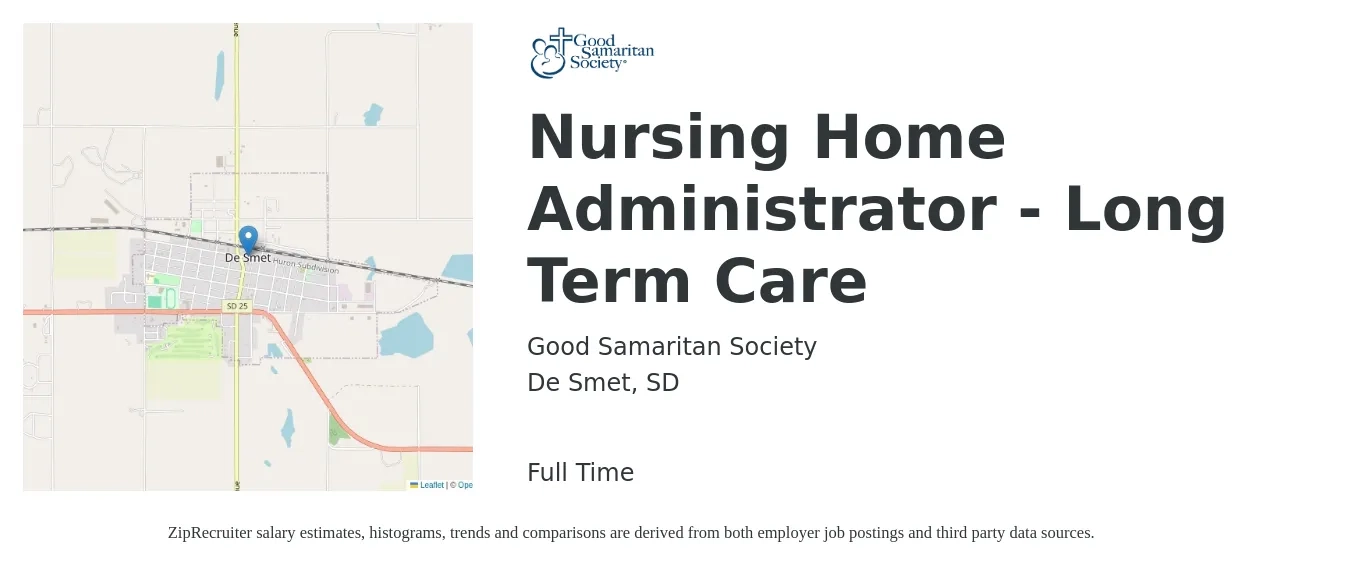 Good Samaritan Society job posting for a Nursing Home Administrator - Long Term Care in De Smet, SD with a salary of $96,600 to $127,200 Yearly with a map of De Smet location.