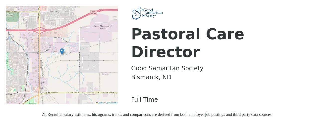 Good Samaritan Society job posting for a Pastoral Care Director in Bismarck, ND with a salary of $49,900 to $70,500 Yearly with a map of Bismarck location.