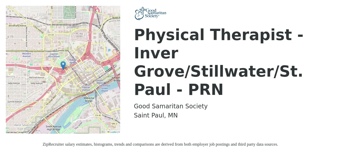 Good Samaritan Society job posting for a Physical Therapist - Inver Grove/Stillwater/St. Paul - PRN in Saint Paul, MN with a salary of $1,680 to $2,170 Weekly with a map of Saint Paul location.