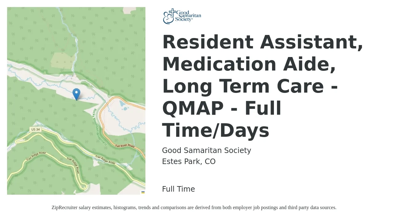 Good Samaritan Society job posting for a Resident Assistant, Medication Aide, Long Term Care - QMAP - Full Time/Days in Estes Park, CO with a salary of $19 to $23 Hourly with a map of Estes Park location.