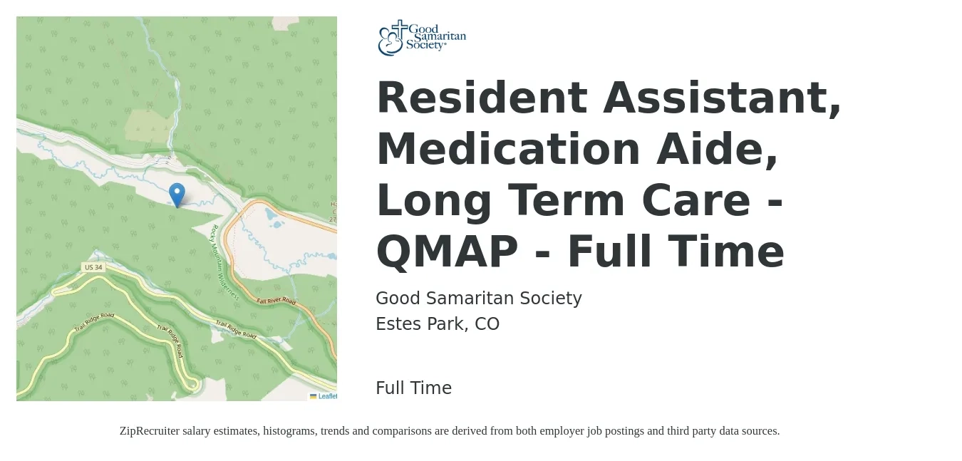 Good Samaritan Society job posting for a Resident Assistant, Medication Aide, Long Term Care - QMAP - Full Time in Estes Park, CO with a salary of $19 to $23 Hourly with a map of Estes Park location.