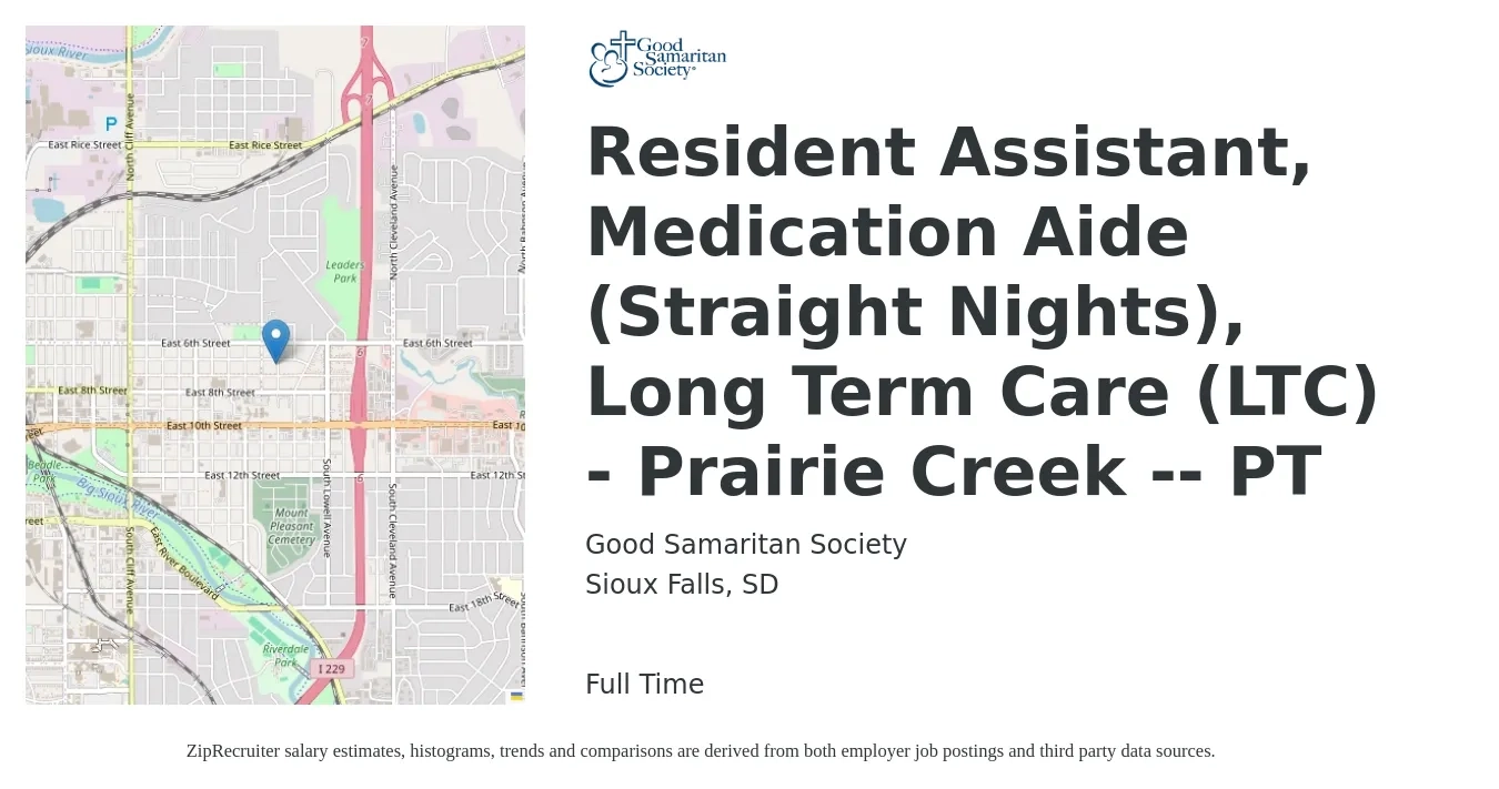Good Samaritan Society job posting for a Resident Assistant, Medication Aide (Straight Nights), Long Term Care (LTC) - Prairie Creek -- PT in Sioux Falls, SD with a salary of $15 to $19 Hourly with a map of Sioux Falls location.