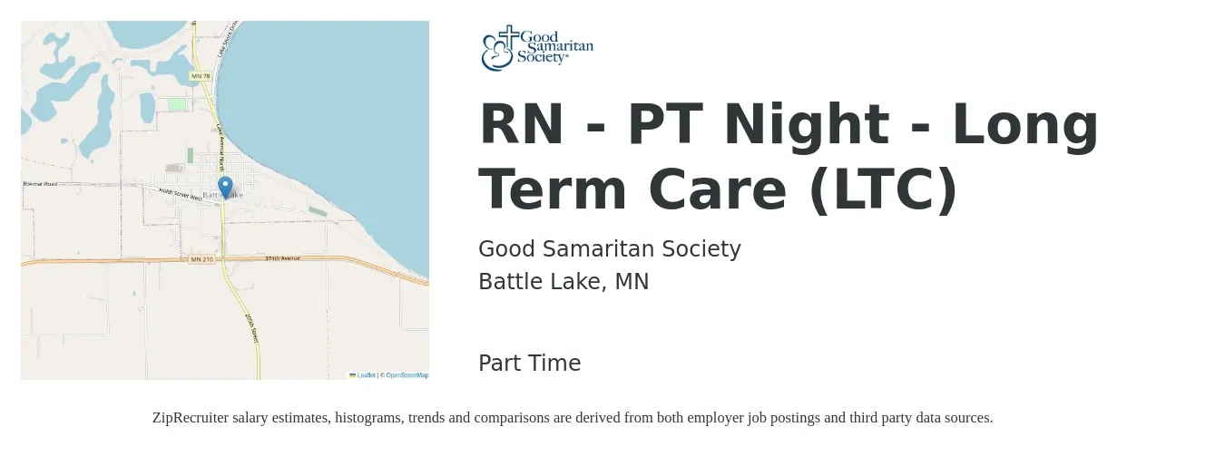 Good Samaritan Society job posting for a RN - PT Night - Long Term Care (LTC) in Battle Lake, MN with a salary of $32 to $50 Hourly with a map of Battle Lake location.