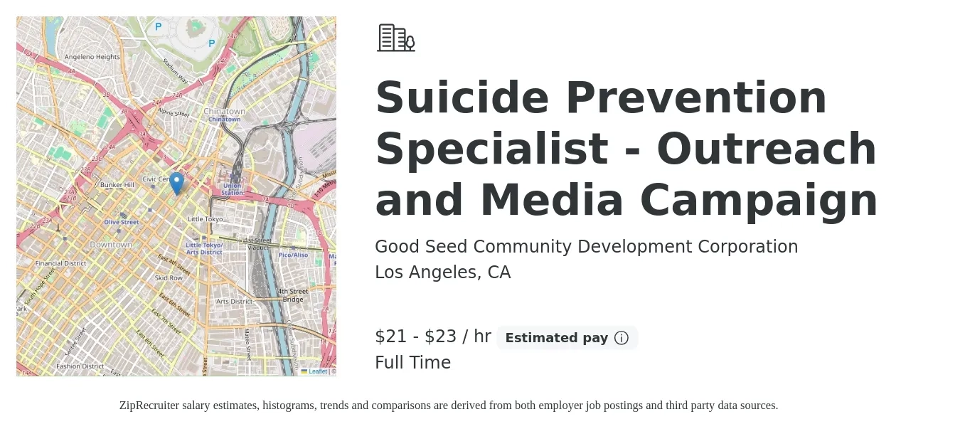 Good Seed Community Development Corporation job posting for a Suicide Prevention Specialist - Outreach and Media Campaign in Los Angeles, CA with a salary of $22 to $24 Hourly with a map of Los Angeles location.