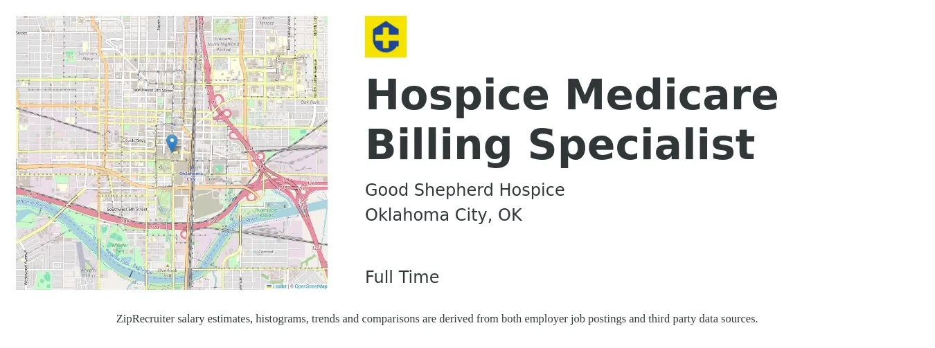 Good Shepherd Hospice job posting for a Hospice Medicare Billing Specialist in Oklahoma City, OK with a salary of $18 to $22 Hourly with a map of Oklahoma City location.