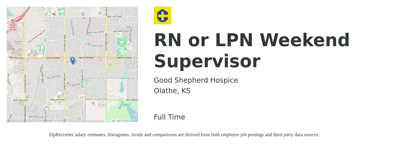 Good Shepherd Hospice job posting for a RN or LPN Weekend Supervisor in Olathe, KS with a salary of $38 to $56 Hourly with a map of Olathe location.