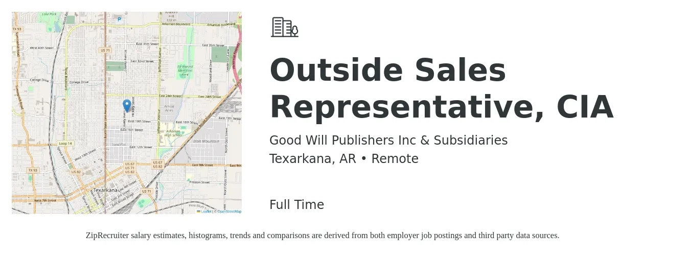 Good Will Publishers Inc & Subsidiaries job posting for a Outside Sales Representative, CIA in Texarkana, AR with a salary of $50,000 to $60,000 Yearly with a map of Texarkana location.