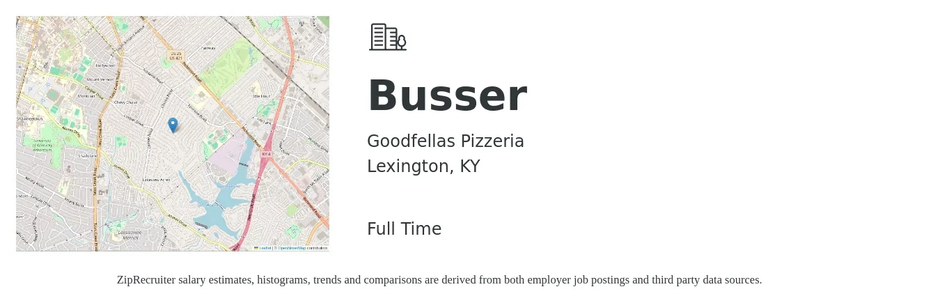 Goodfellas Pizzeria job posting for a Busser in Lexington, KY with a salary of $10 to $14 Hourly with a map of Lexington location.
