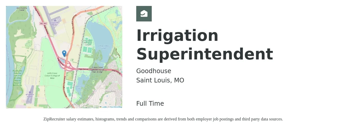Goodhouse job posting for a Irrigation Superintendent in Saint Louis, MO with a salary of $43,300 to $67,100 Yearly with a map of Saint Louis location.