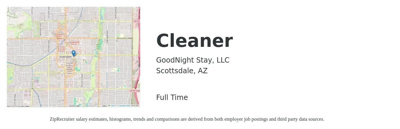 GoodNight Stay, LLC job posting for a Cleaner in Scottsdale, AZ with a salary of $15 to $20 Hourly with a map of Scottsdale location.
