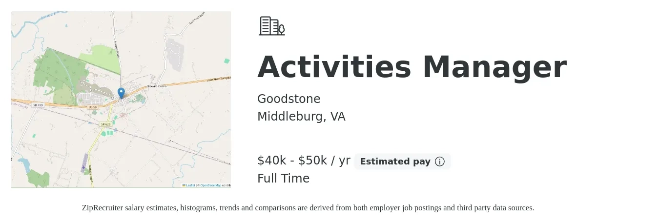 Goodstone job posting for a Activities Manager in Middleburg, VA with a salary of $40,000 to $50,000 Yearly with a map of Middleburg location.
