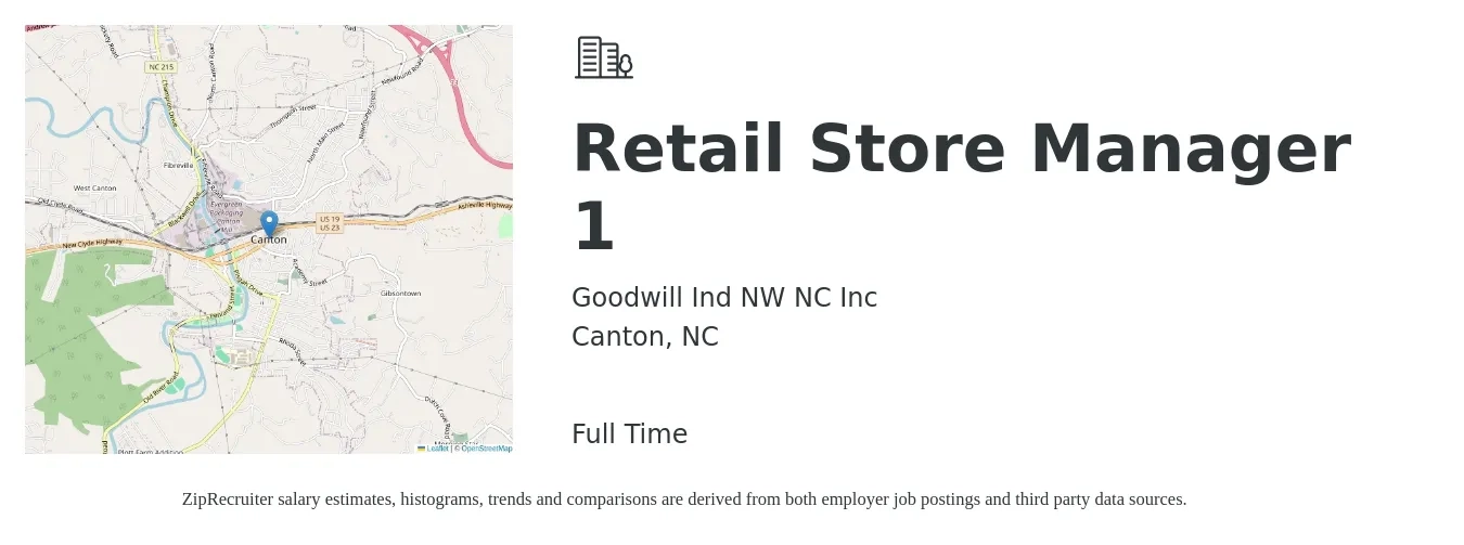 Goodwill Ind NW NC Inc job posting for a Retail Store Manager 1 in Canton, NC with a salary of $17 to $26 Hourly with a map of Canton location.