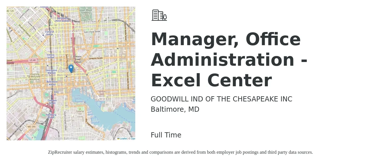 GOODWILL IND OF THE CHESAPEAKE INC job posting for a Manager, Office Administration - Excel Center in Baltimore, MD with a salary of $39,700 to $58,600 Yearly with a map of Baltimore location.