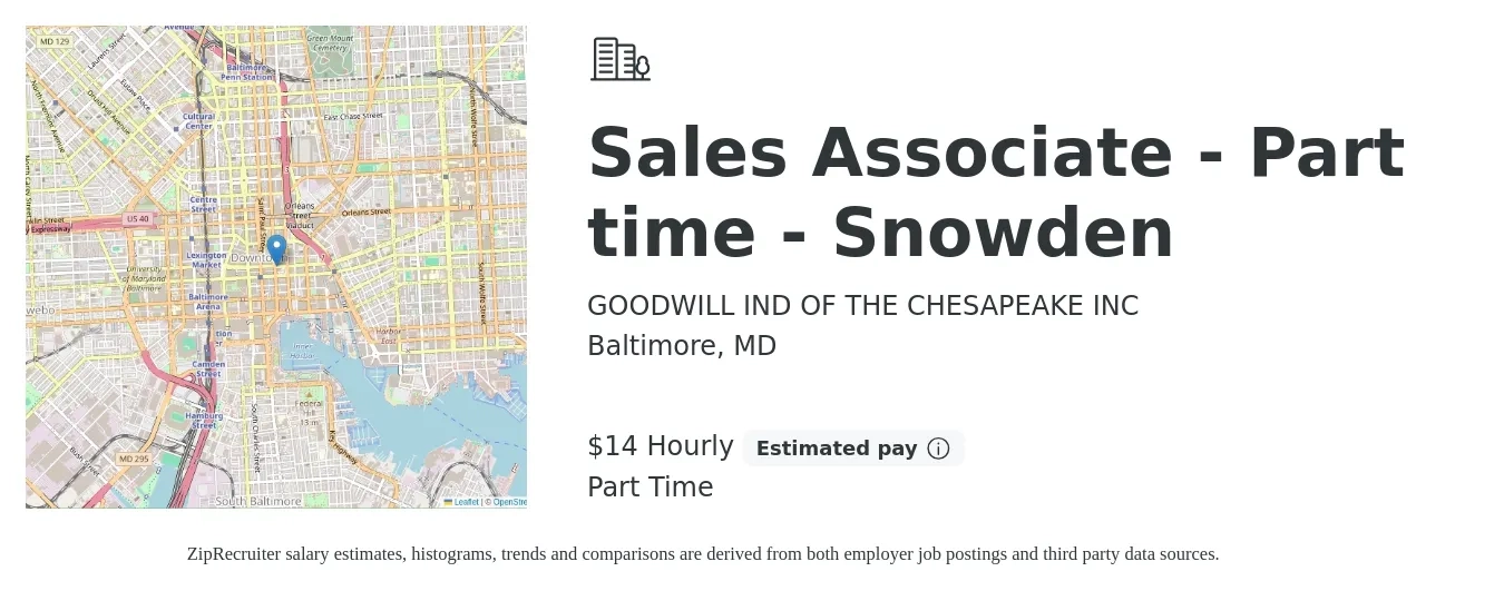 GOODWILL IND OF THE CHESAPEAKE INC job posting for a Sales Associate - Part time - Snowden in Baltimore, MD with a salary of $15 Hourly with a map of Baltimore location.