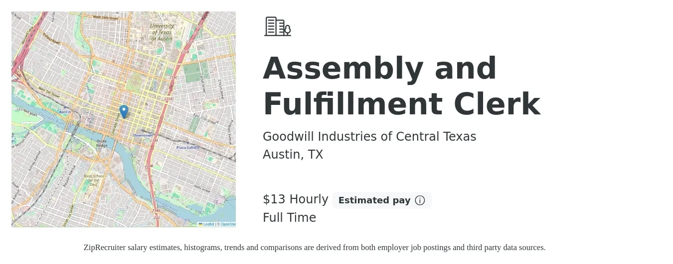 Goodwill Industries of Central Texas job posting for a Assembly and Fulfillment Clerk in Austin, TX with a salary of $14 Hourly with a map of Austin location.