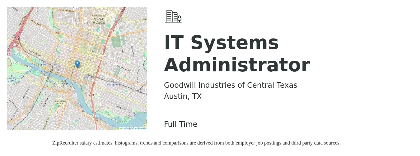 Goodwill Industries of Central Texas job posting for a IT Systems Administrator in Austin, TX with a salary of $66,400 to $93,700 Yearly with a map of Austin location.