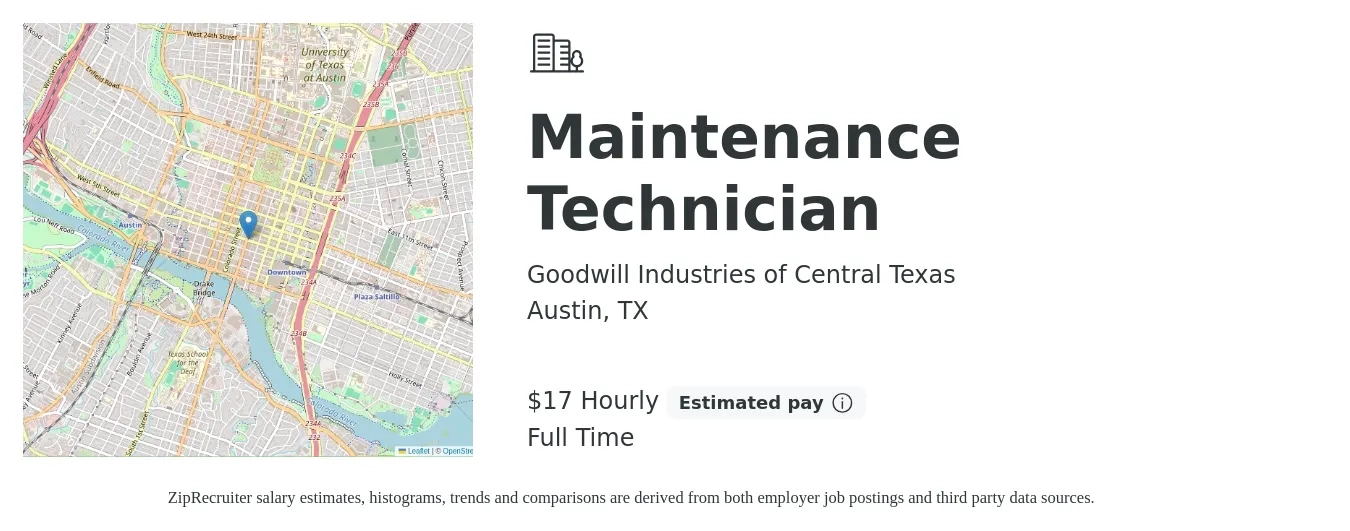 Goodwill Industries of Central Texas job posting for a Maintenance Technician in Austin, TX with a salary of $18 Hourly with a map of Austin location.