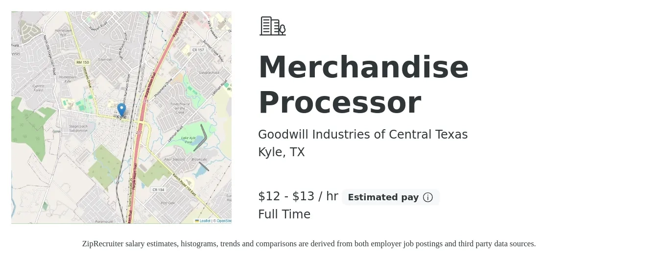 Goodwill Industries of Central Texas job posting for a Merchandise Processor in Kyle, TX with a salary of $13 to $14 Hourly with a map of Kyle location.