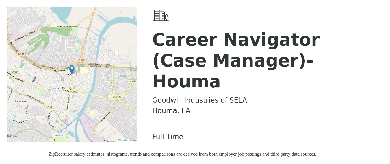 Goodwill Industries of SELA job posting for a Career Navigator (Case Manager)-Houma in Houma, LA with a salary of $20 to $26 Hourly with a map of Houma location.