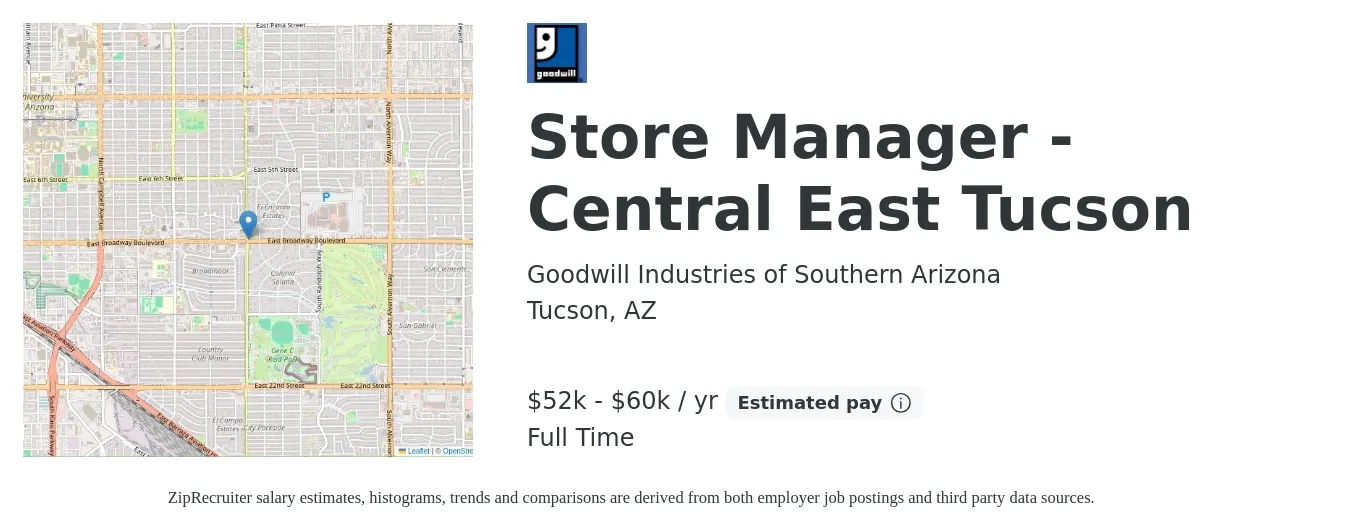 Goodwill Industries of Southern Arizona job posting for a Store Manager - Central East Tucson in Tucson, AZ with a salary of $52,000 to $60,000 Yearly with a map of Tucson location.