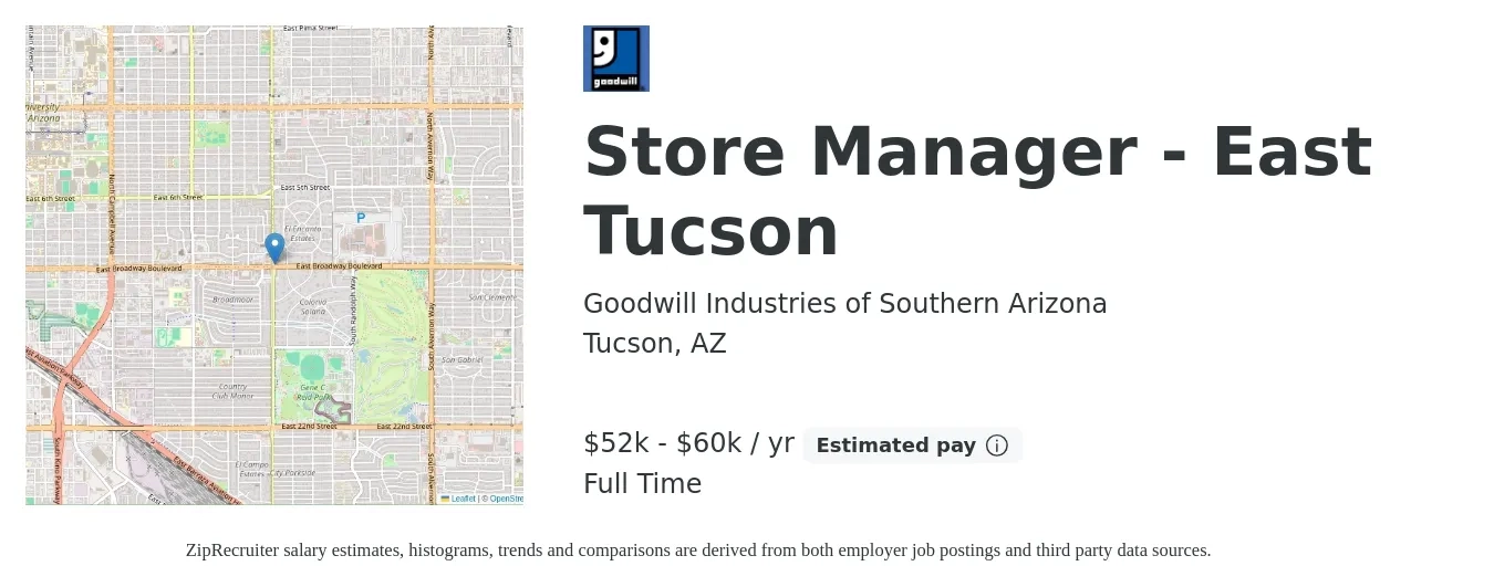 Goodwill Industries of Southern Arizona job posting for a Store Manager - East Tucson in Tucson, AZ with a salary of $52,000 to $60,000 Yearly with a map of Tucson location.