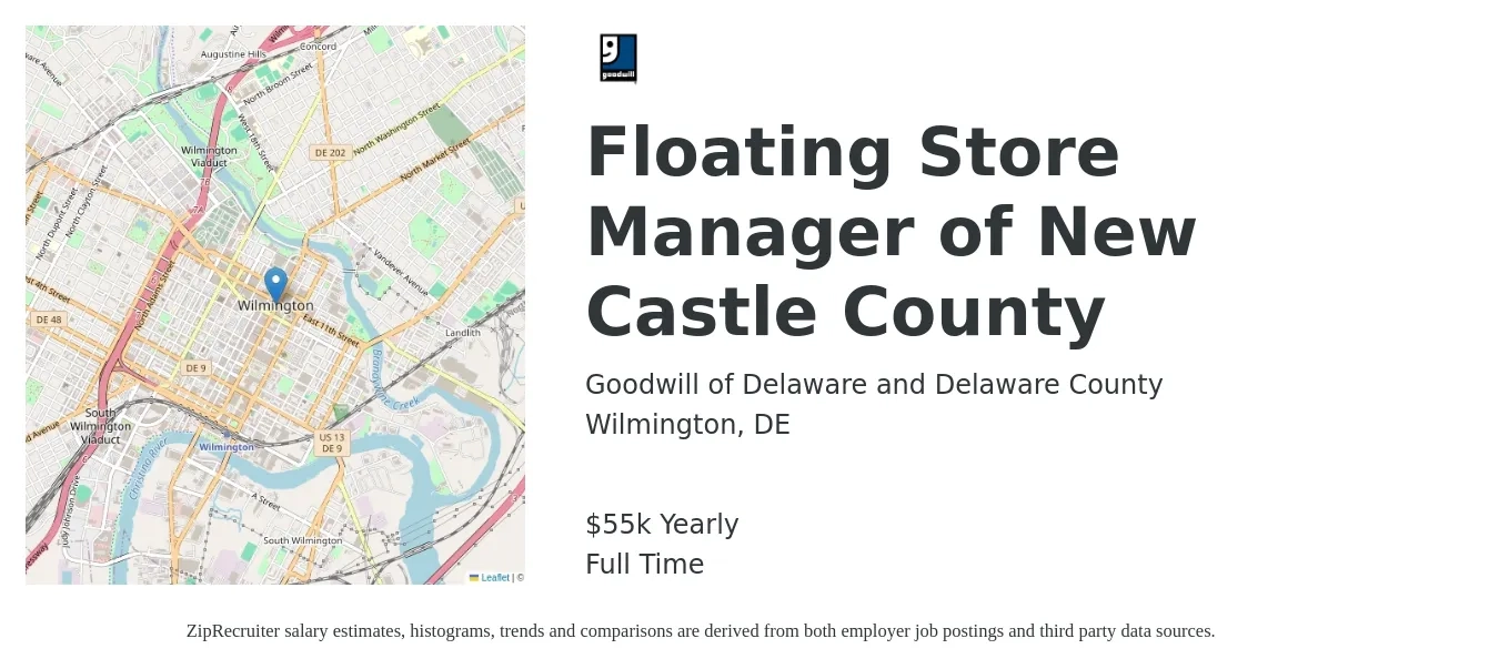 Goodwill of Delaware and Delaware County job posting for a Floating Store Manager of New Castle County in Wilmington, DE with a salary of $55,500 Yearly with a map of Wilmington location.