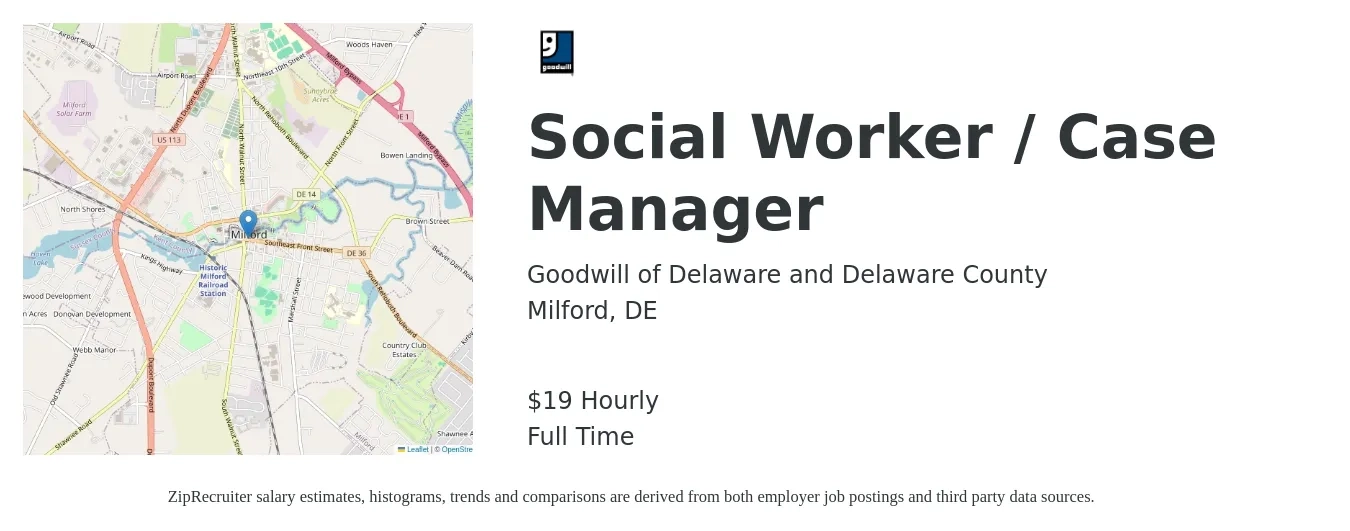 Goodwill of Delaware and Delaware County job posting for a Social Worker / Case Manager in Milford, DE with a salary of $20 Hourly with a map of Milford location.