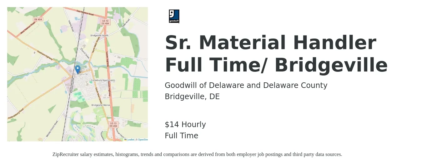 Goodwill of Delaware and Delaware County job posting for a Sr. Material Handler Full Time/ Bridgeville in Bridgeville, DE with a salary of $15 Hourly with a map of Bridgeville location.