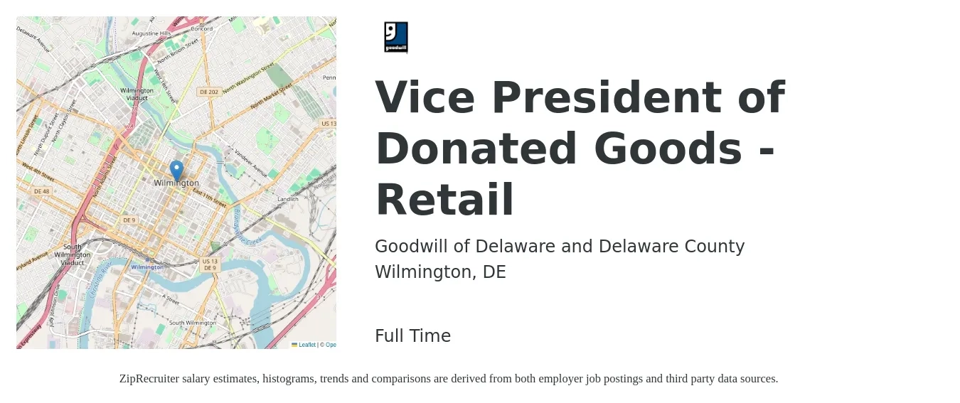 Goodwill of Delaware and Delaware County job posting for a Vice President of Donated Goods - Retail in Wilmington, DE with a salary of $149,900 to $191,600 Yearly with a map of Wilmington location.