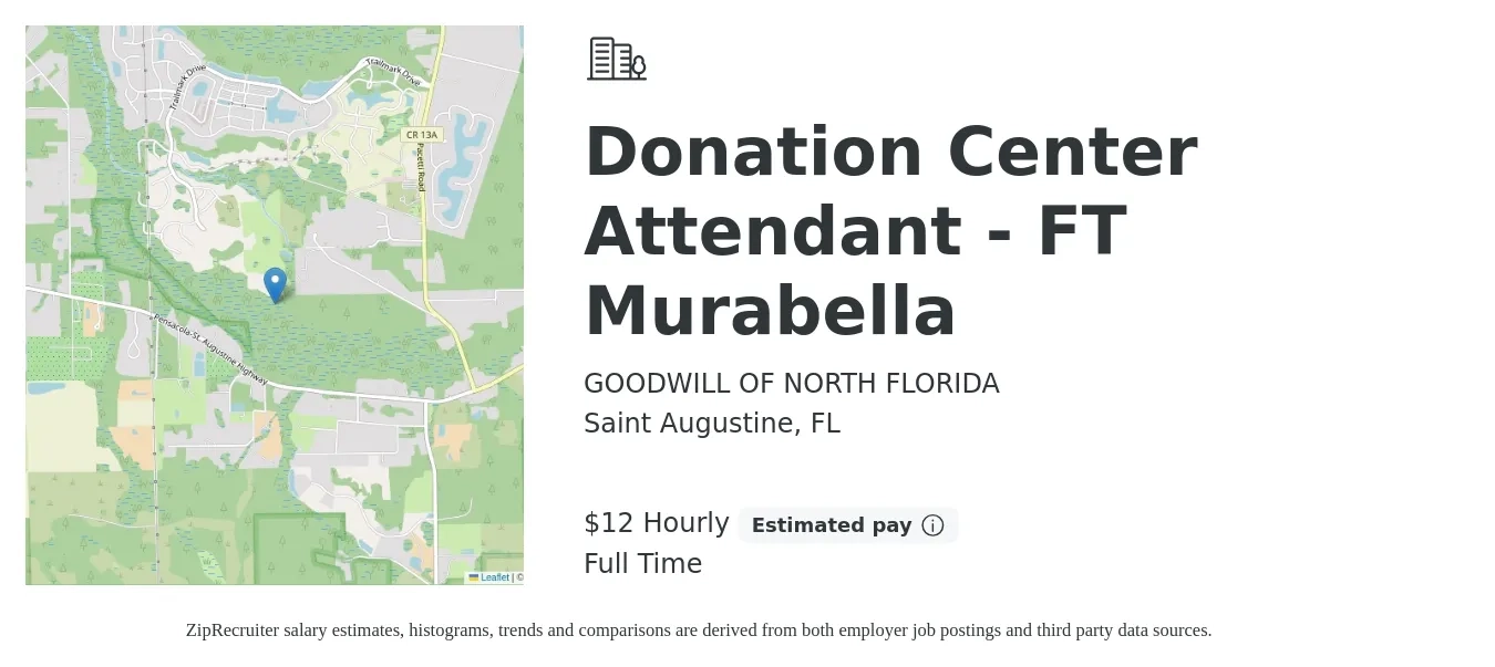 GOODWILL OF NORTH FLORIDA job posting for a Donation Center Attendant - FT Murabella in Saint Augustine, FL with a salary of $13 Hourly with a map of Saint Augustine location.