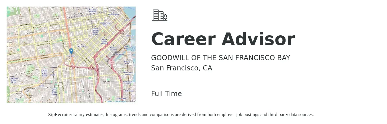 GOODWILL OF THE SAN FRANCISCO BAY job posting for a Career Advisor in San Francisco, CA with a salary of $25 to $33 Hourly with a map of San Francisco location.