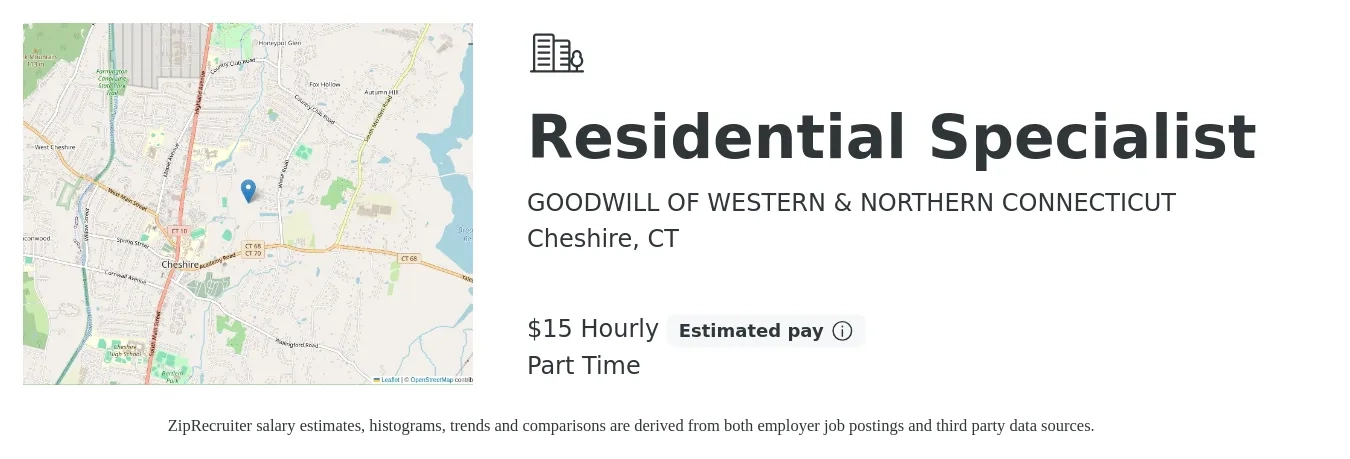 GOODWILL OF WESTERN & NORTHERN CONNECTICUT job posting for a Residential Specialist in Cheshire, CT with a salary of $16 Hourly with a map of Cheshire location.
