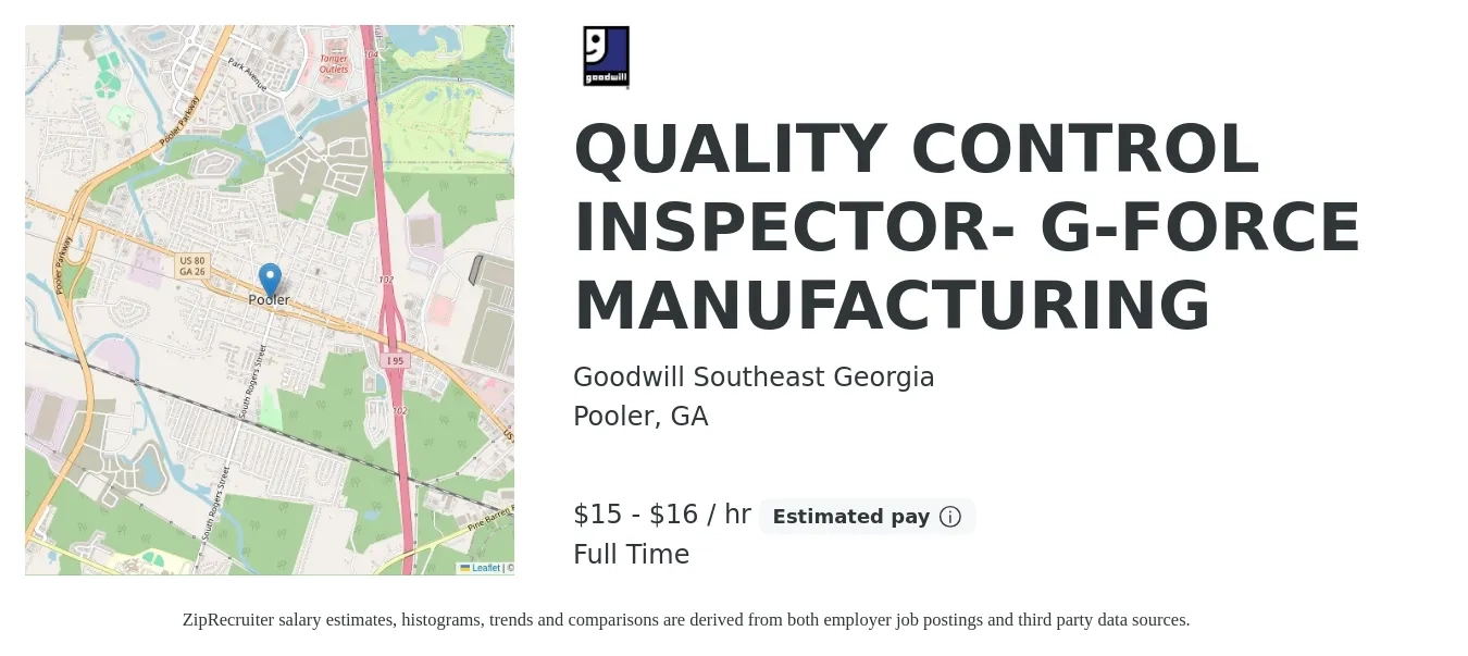 Goodwill Southeast Georgia job posting for a QUALITY CONTROL INSPECTOR- G-FORCE MANUFACTURING in Pooler, GA with a salary of $16 to $17 Hourly with a map of Pooler location.