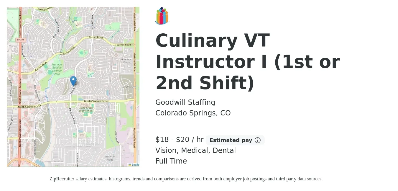 Goodwill Staffing job posting for a Culinary VT Instructor I (1st or 2nd Shift) in Colorado Springs, CO with a salary of $19 to $21 Hourly and benefits including dental, life_insurance, medical, pto, retirement, and vision with a map of Colorado Springs location.
