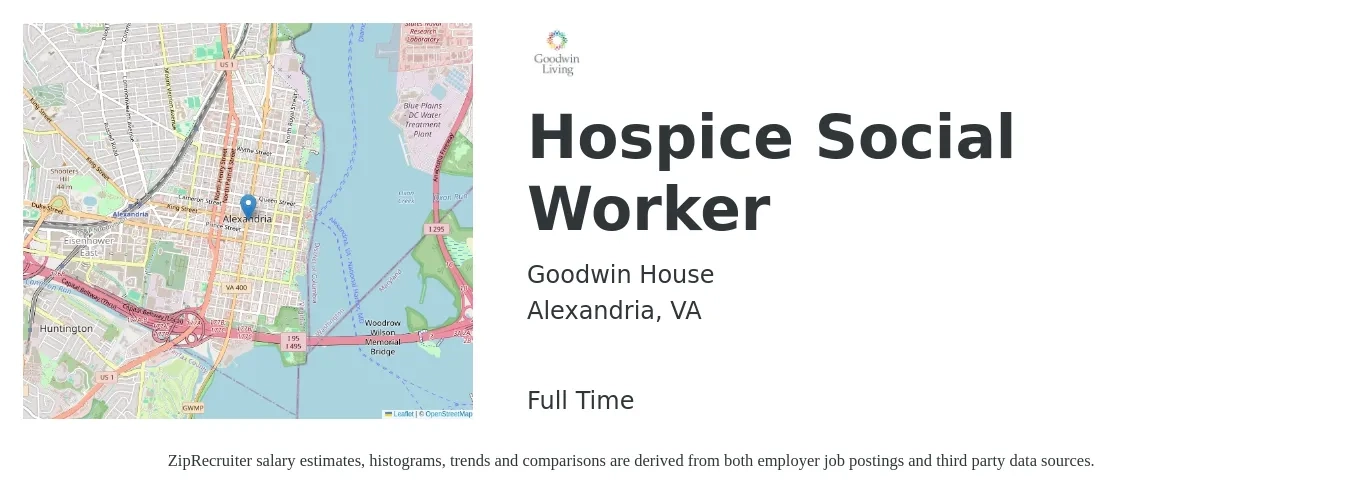 Goodwin House job posting for a Hospice Social Worker in Alexandria, VA with a salary of $58,200 to $84,000 Yearly with a map of Alexandria location.