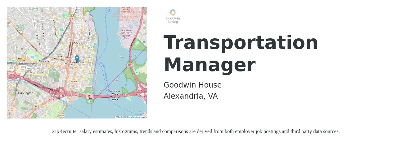 Goodwin House job posting for a Transportation Manager in Alexandria, VA with a salary of $58,200 to $86,000 Yearly with a map of Alexandria location.