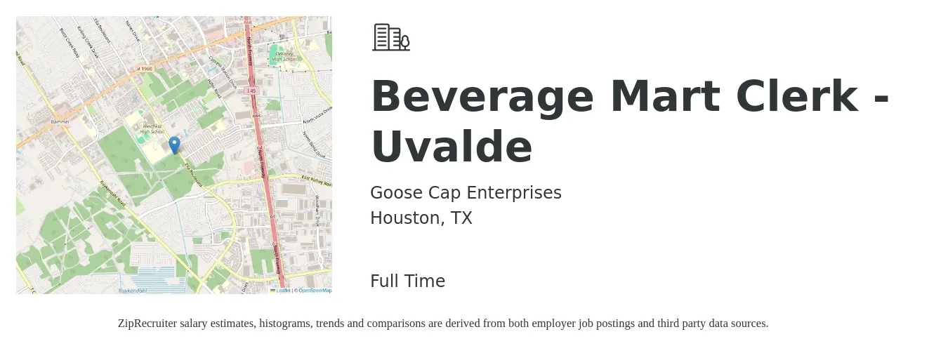 Goose Cap Enterprises job posting for a Beverage Mart Clerk - Uvalde in Houston, TX with a map of Houston location.