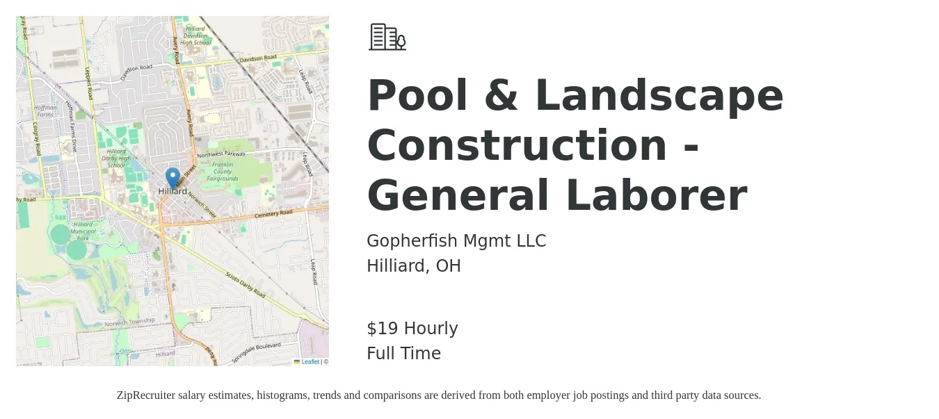Gopherfish Mgmt LLC job posting for a Pool & Landscape Construction - General Laborer in Hilliard, OH with a salary of $20 Hourly with a map of Hilliard location.