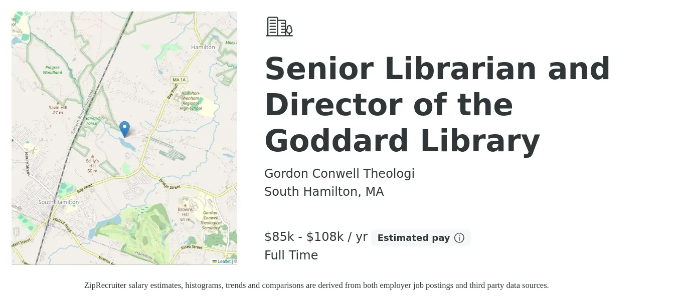 Gordon Conwell Theologi job posting for a Senior Librarian and Director of the Goddard Library in South Hamilton, MA with a salary of $85,000 to $108,000 Yearly with a map of South Hamilton location.