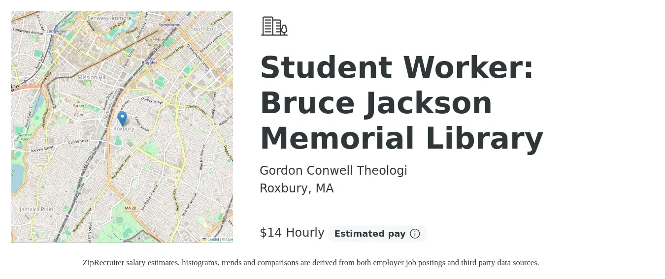 Gordon Conwell Theologi job posting for a Student Worker: Bruce Jackson Memorial Library in Roxbury, MA with a salary of $15 Hourly with a map of Roxbury location.