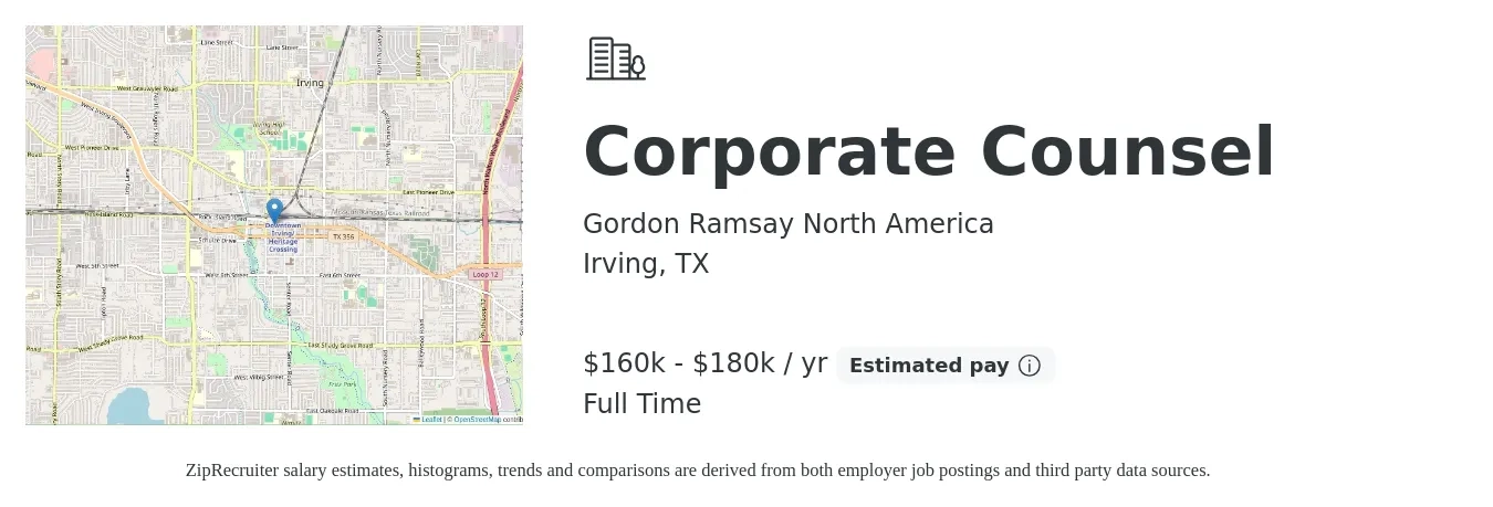 Gordon Ramsay North America job posting for a Corporate Counsel in Irving, TX with a salary of $124,800 to $176,200 Yearly with a map of Irving location.