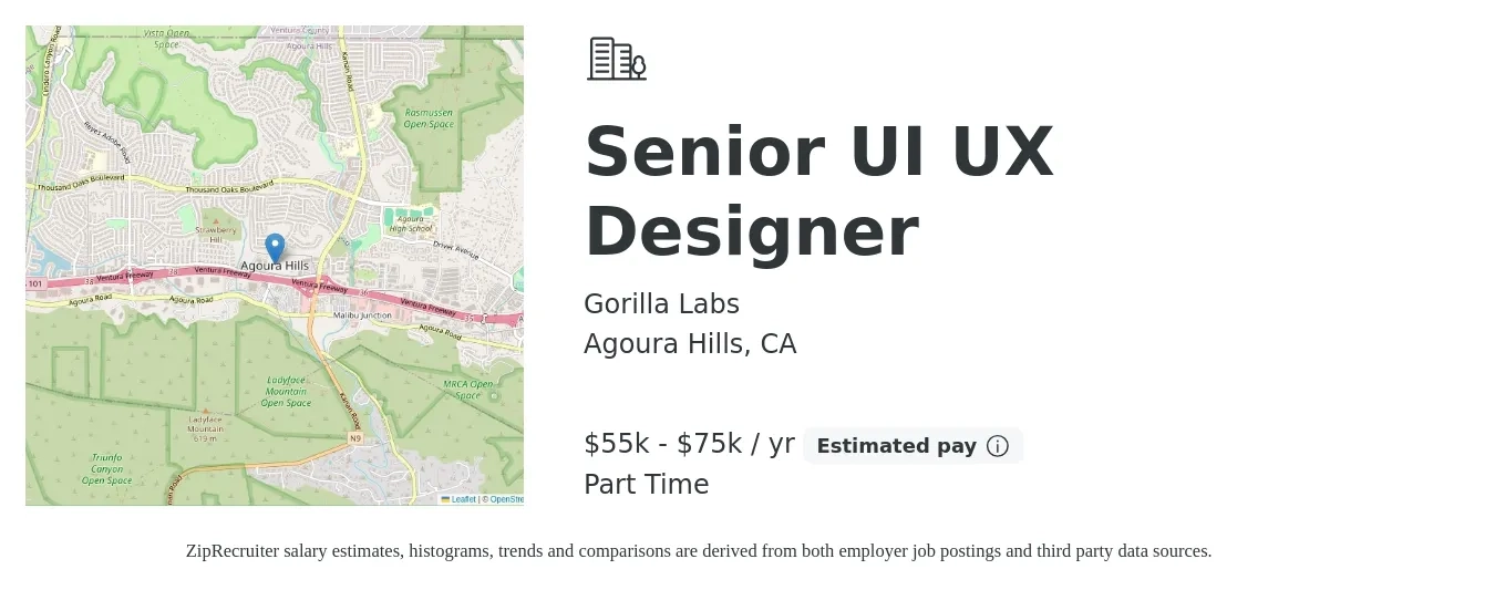 Gorilla Labs job posting for a Senior UI UX Designer in Agoura Hills, CA with a salary of $55,000 to $75,000 Yearly with a map of Agoura Hills location.