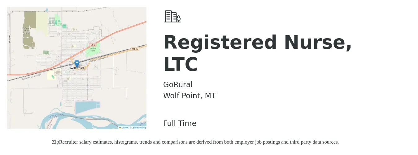 GoRural job posting for a Registered Nurse, LTC in Wolf Point, MT with a salary of $7,500 Monthly with a map of Wolf Point location.