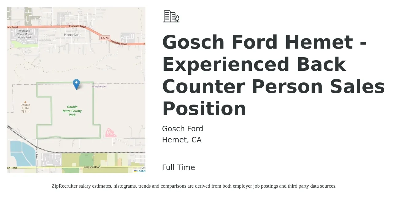 Gosch Ford job posting for a Gosch Ford Hemet - Experienced Back Counter Person Sales Position in Hemet, CA with a salary of $5,840 Monthly with a map of Hemet location.