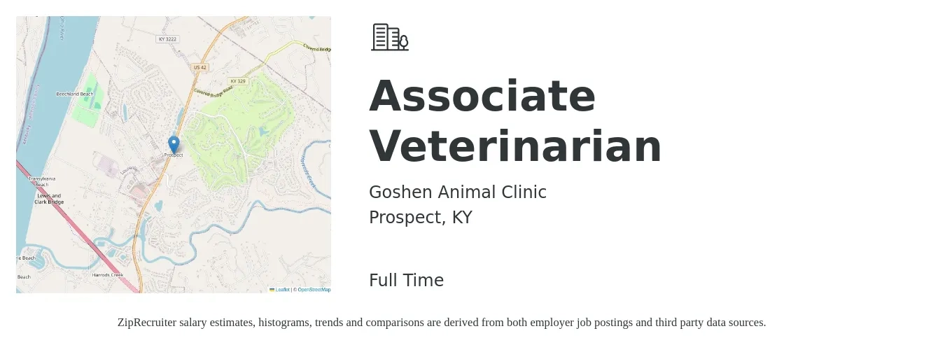 Goshen Animal Clinic job posting for a Associate Veterinarian in Prospect, KY with a salary of $93,900 to $151,600 Yearly with a map of Prospect location.